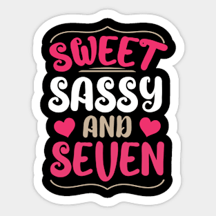 Kids Sweet Sassy and Seventh Birthday Girl Gift Sticker